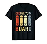 Choisissez votre planche de skateboard pour les garçons T-Shirt